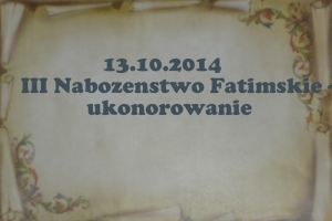 Koronacja figury M.B. Fatimskiej 13.10.2014